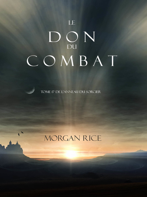 Title details for Le Don du Combat by Morgan Rice - Available